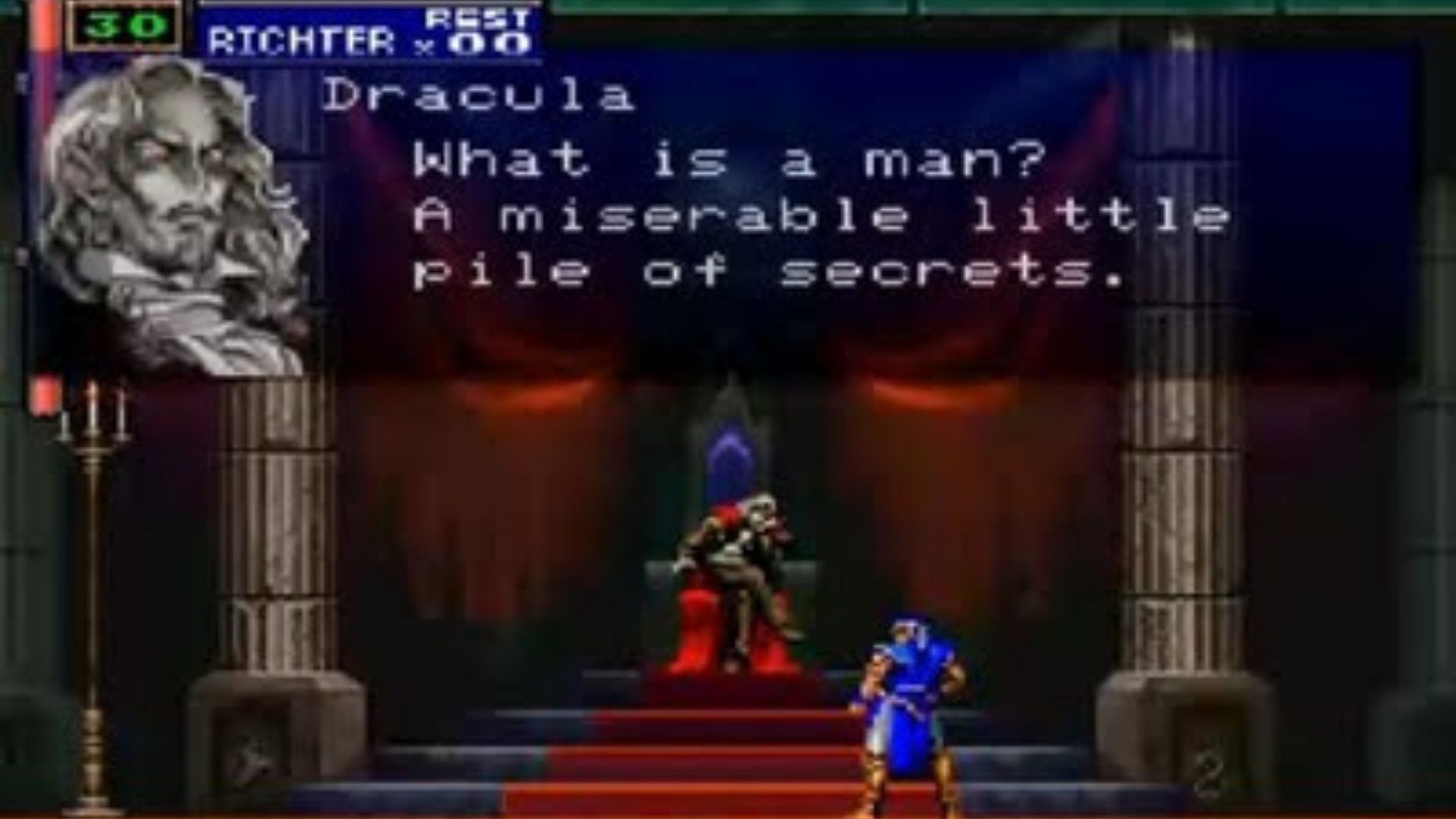 Richter talking to Dracula on his throne in Castlevania: Symphony of the Night. Dracula is saying "What is a man? A miserable little pile of secrets."