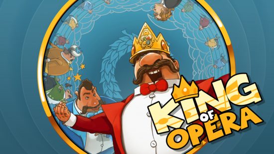 The best party games: A screenshot from King of Opera featuring the game's logo and a king singing opera.