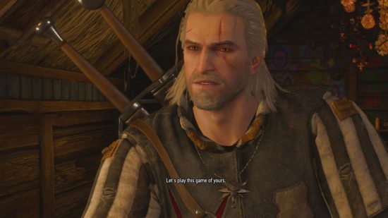 The Witcher 3 Gwent cards: A screenshot of Geralt in The Witcher 3 saying 'Let's play this game of yours.' 